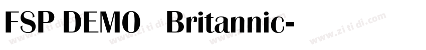 FSP DEMO   Britannic字体转换